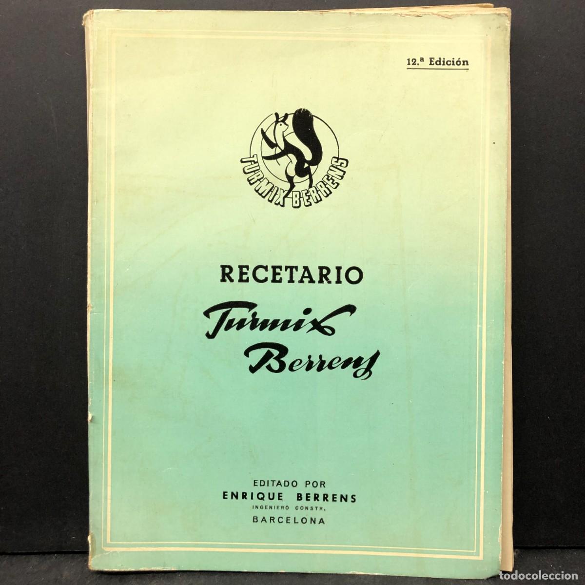 Libros de segunda mano: RECETARIO TURMIX BERRENS - ENRIQUE BERRENS BARCELONA / 1838