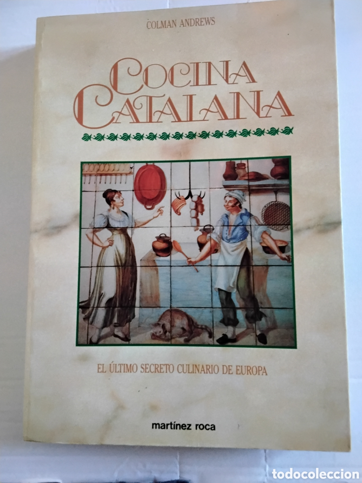 Libros de segunda mano: COCINA CATALANA. EL &Uacute;LTIMO SECRETO CULINARIO DE ESPA&Ntilde;A.COLMAN ANDREWS.