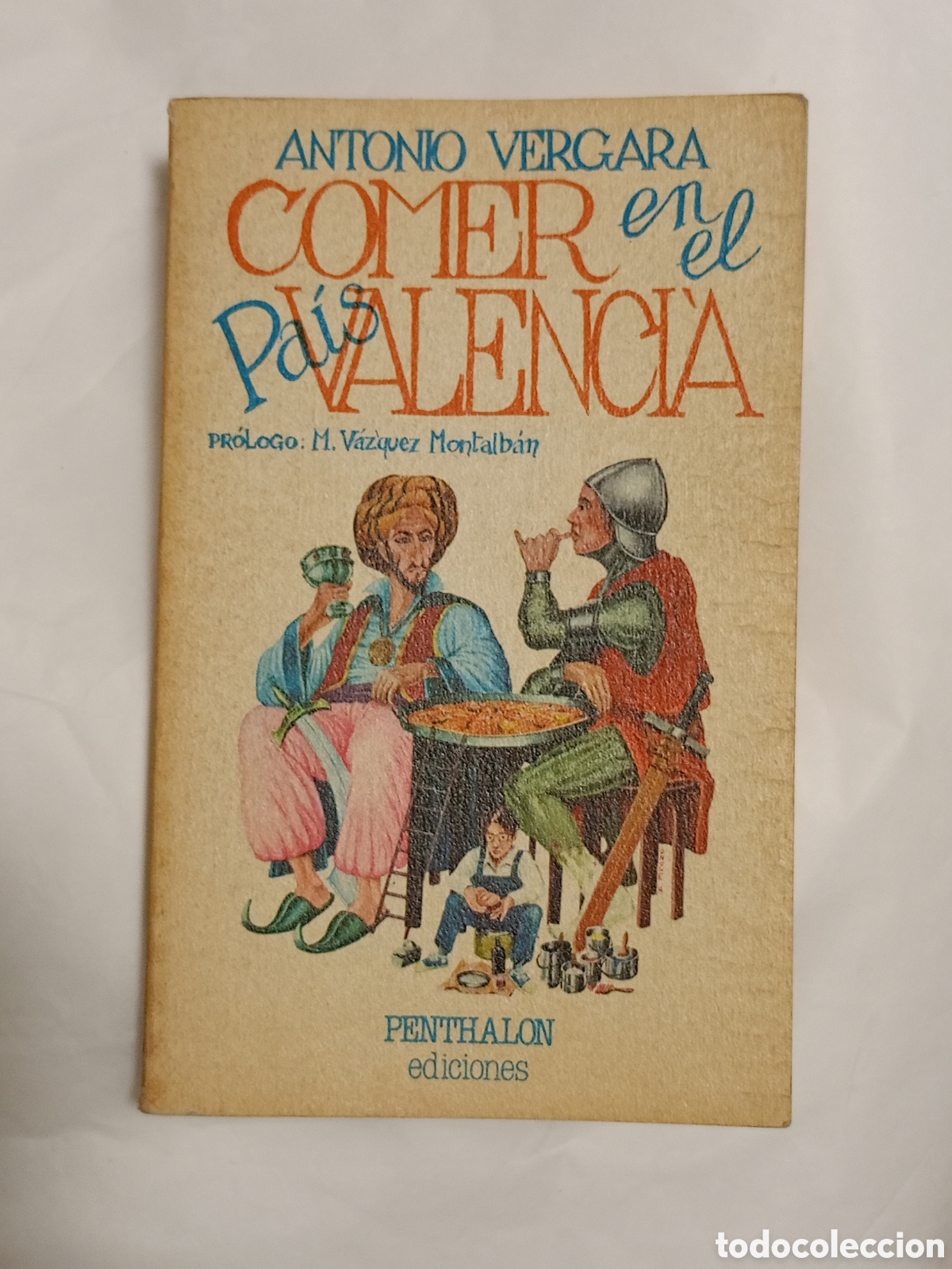Libri di seconda mano: COMER EN EL PAIS VALENCIA - Antonio Vergara