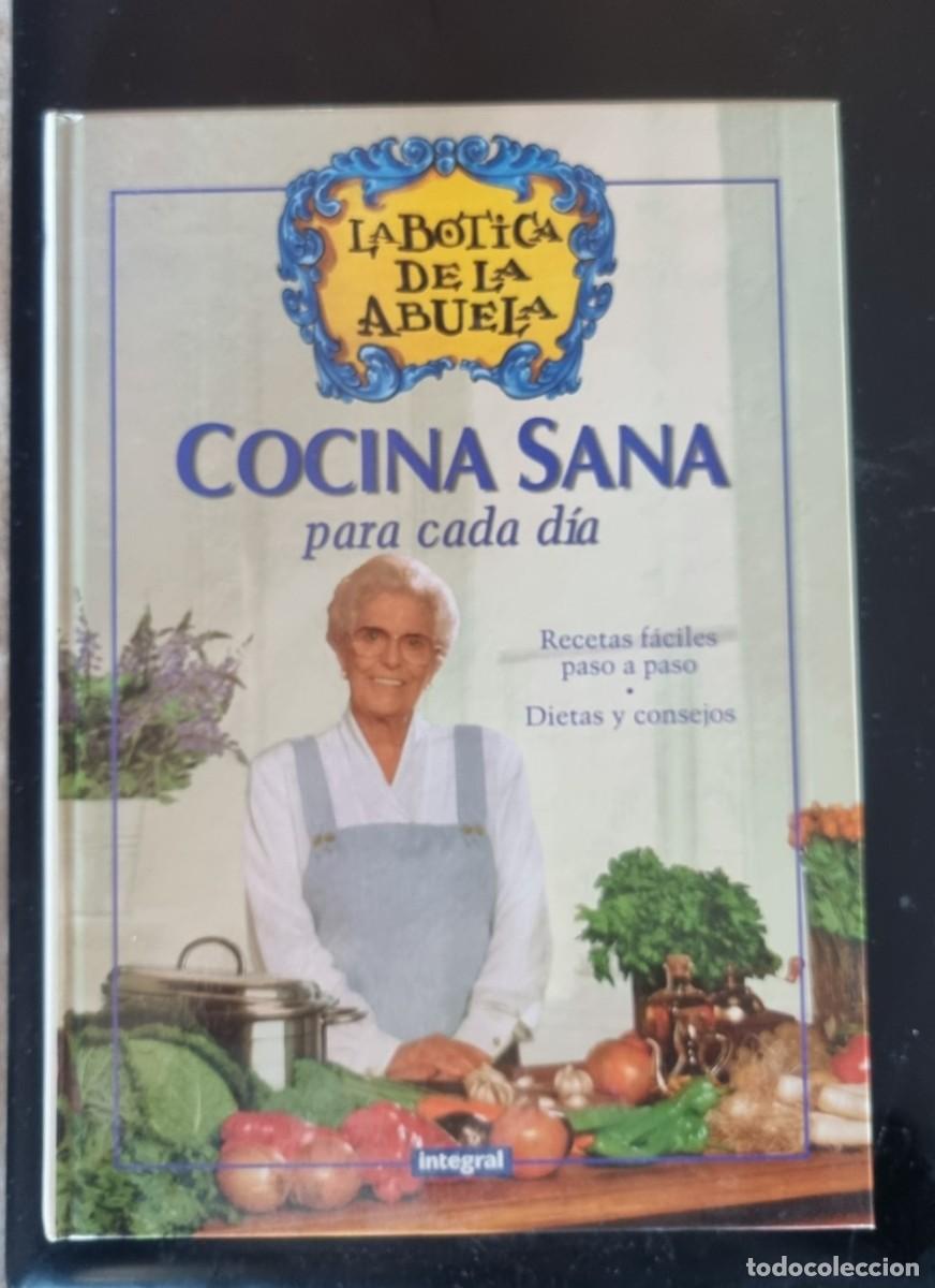 Libros de segunda mano: LA BOTICA DE LA ABUELA - COCINA SANA PARA CADA DIA