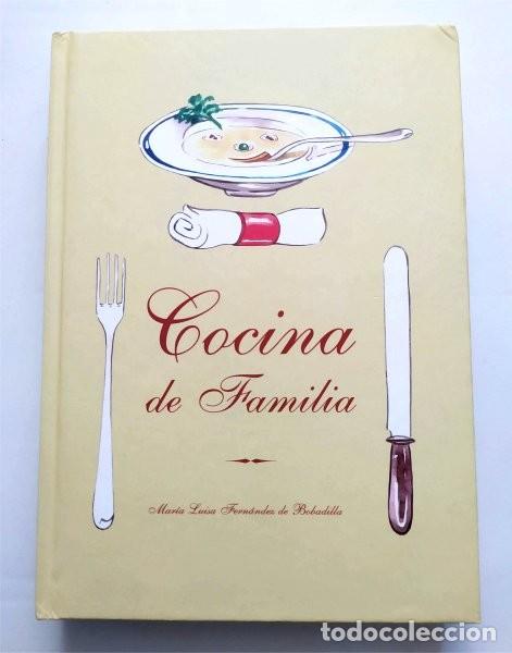 Libros de segunda mano: Cocina de familia. M&ordf; Luisa Fern&aacute;ndez de Bobadilla. Los libros de la Musara&ntilde;a. Cocina y reposter&iacute;a