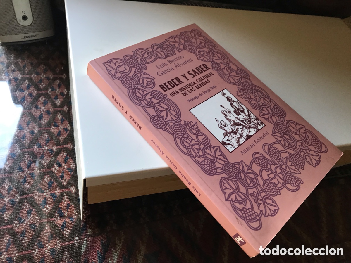 Libros de segunda mano: Beber y saber. Una historia cultural de las bebidas. Luis Benito Garc&iacute;a &Aacute;lvarez
