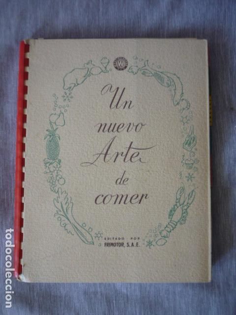 Libros de segunda mano: UN NUEVO ARTE DE COMER FRIGORIFICOS WESTINGHOUSE BILBAO 1956
