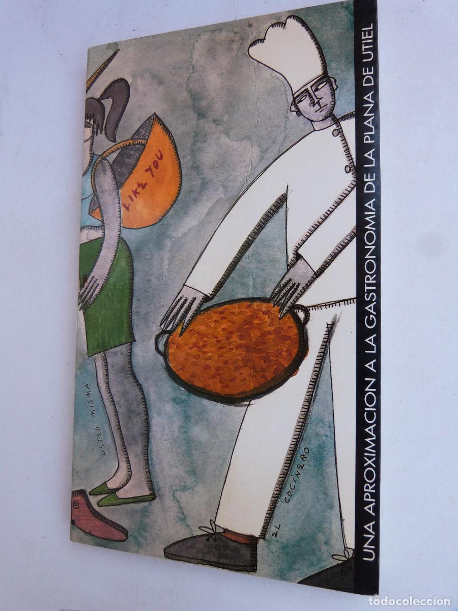 Libros de segunda mano: UNA APROXIMACION A LA GASTRONOMIA DE LA PLANA DE UTIEL. ISIDROS,CAMPORROBLES..125PP