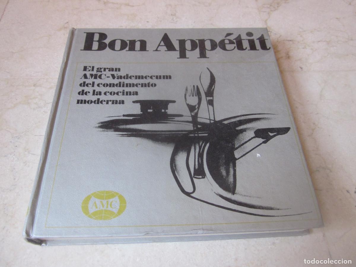 Libros de segunda mano: BON APPETIT - EL GRAN AMC-VADEMECUM DEL CONDIMENTO DE LA COCINA MEDITERRANEA - 1975