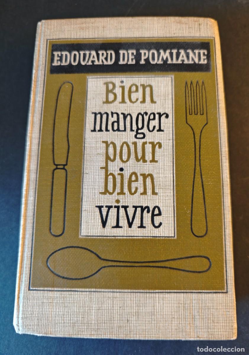 Libros de segunda mano: LE BIEN POUR BIEN VIVRE