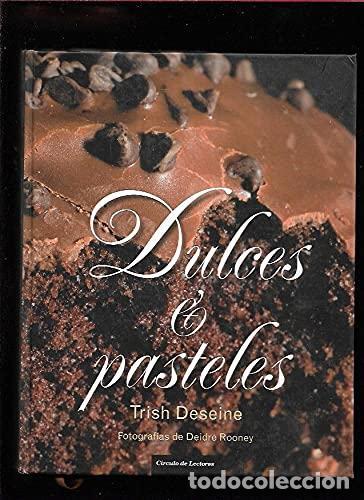 Libros de segunda mano: Dulces Y Pasteles - Deseine, Trish