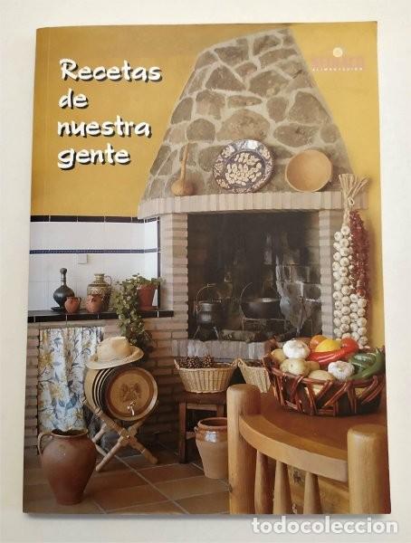 Libros de segunda mano: Recetas de nuestra gente. Plasencia (C&aacute;ceres) 2005. Con la colaboraci&oacute;n de Caja de Extremadura