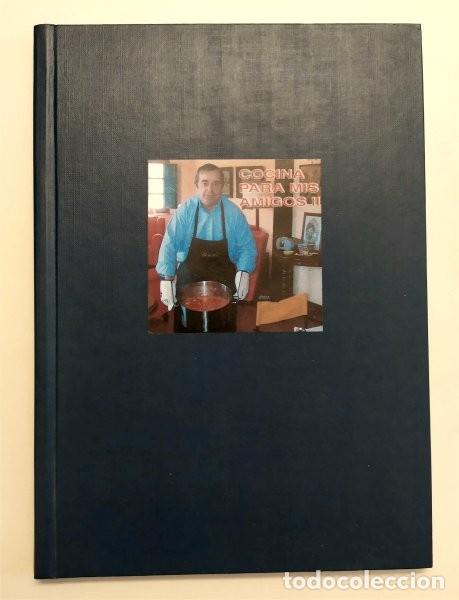Libros de segunda mano: Cocina para mis amigos II. Tito Barrena. Puerto Real (C&aacute;diz) 2003