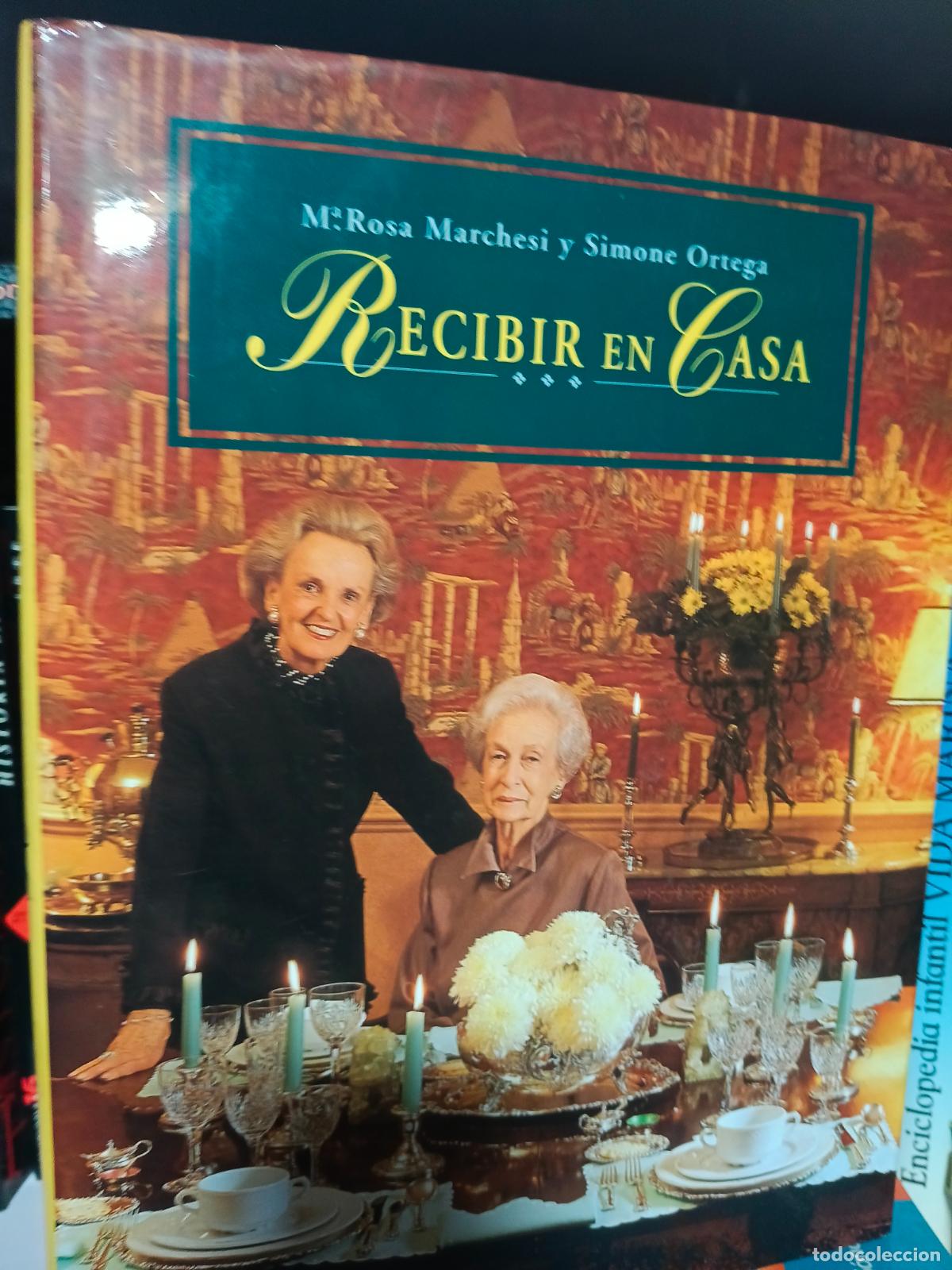 Libros de segunda mano: RECIBIR EN CASA - MARCHESI, M.&ordf; Rosa; ORTEGA, Simone