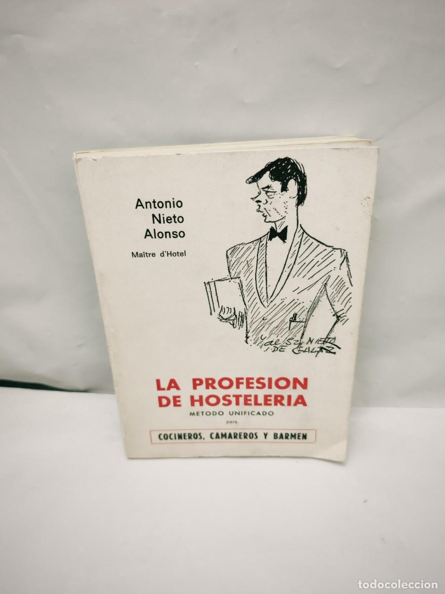 Second hand books: La profesi&oacute;n de hosteler&iacute;a: M&eacute;todo unificado para cocineros, camareros y barmen