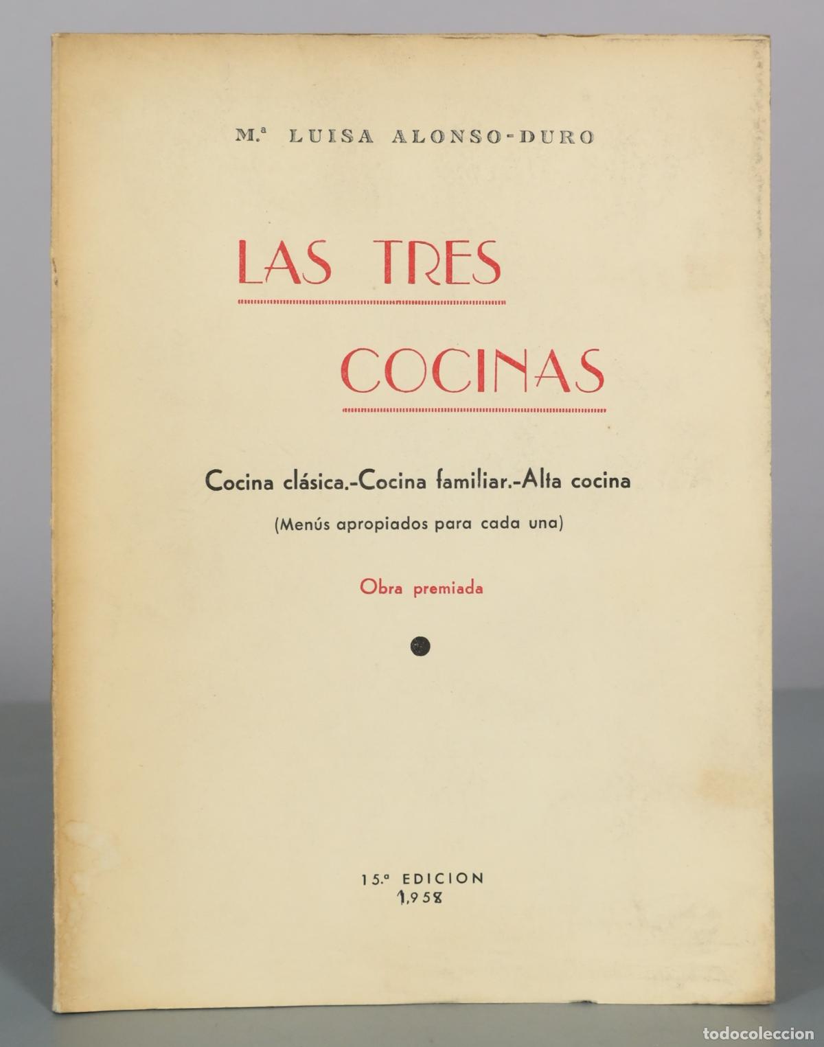 Libros de segunda mano: Las Tres Cocinas - M.a Luisa Alonso-Duro - Librer&iacute;a y Casa Editorial Hernando