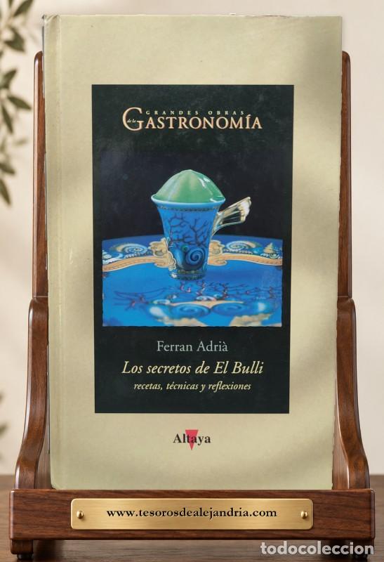 Libros de segunda mano: Los Secretos del el Bulli - Ferran Adria - Ediciones Altaya - Grandes Obras de la Gastronom&iacute;a, N&ordm; 1