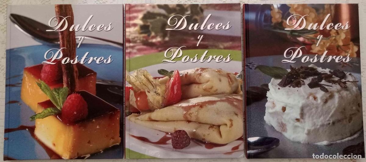 Libros de segunda mano: DULCES Y POSTRES - 3 TOMOS. Libros grandes (30 x 23 cm.) publicados en 2007