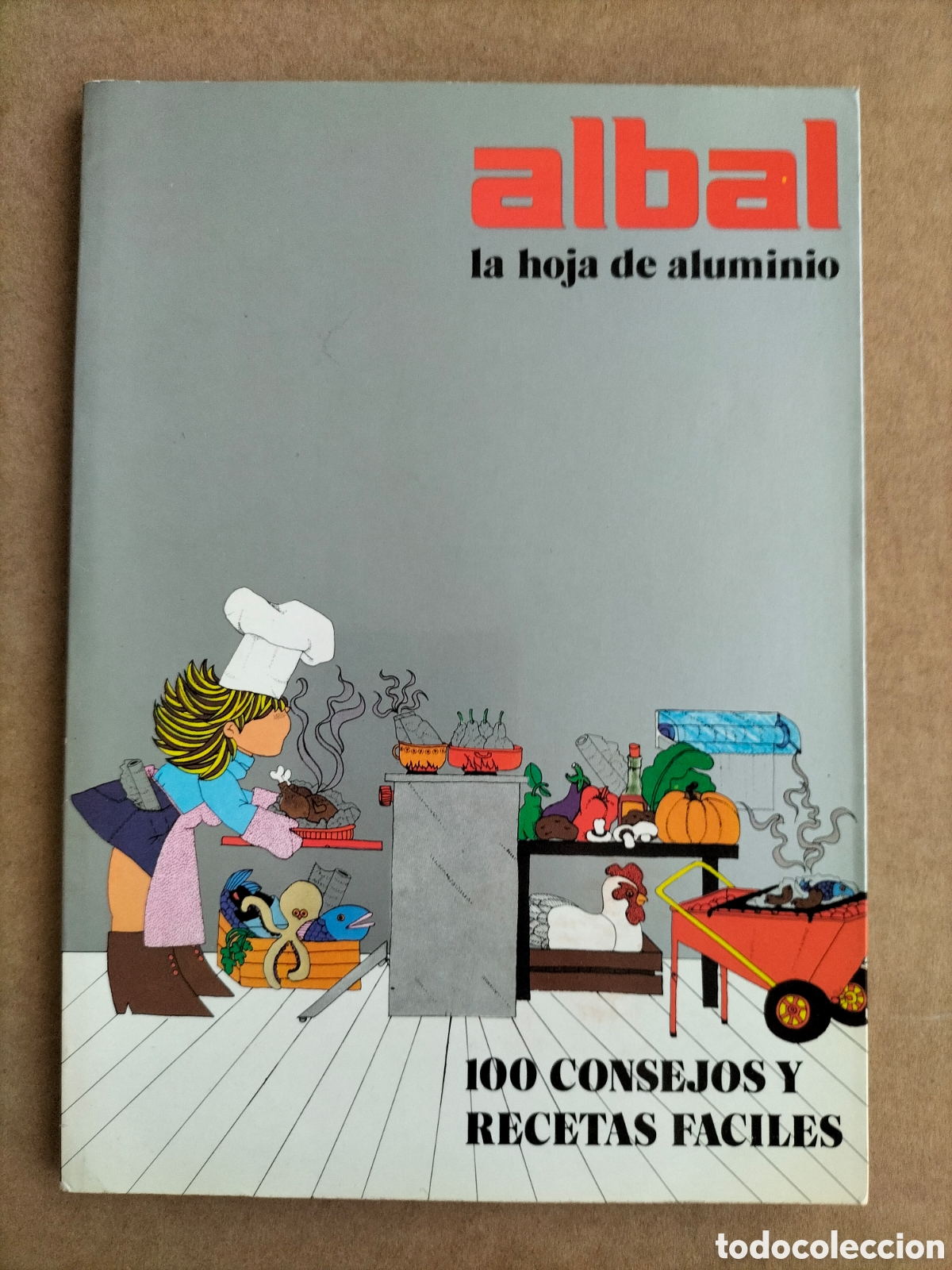 Libros de segunda mano: Albal la hoja de aluminio. 100 consejos y recetas f&aacute;ciles. 1982. Libro