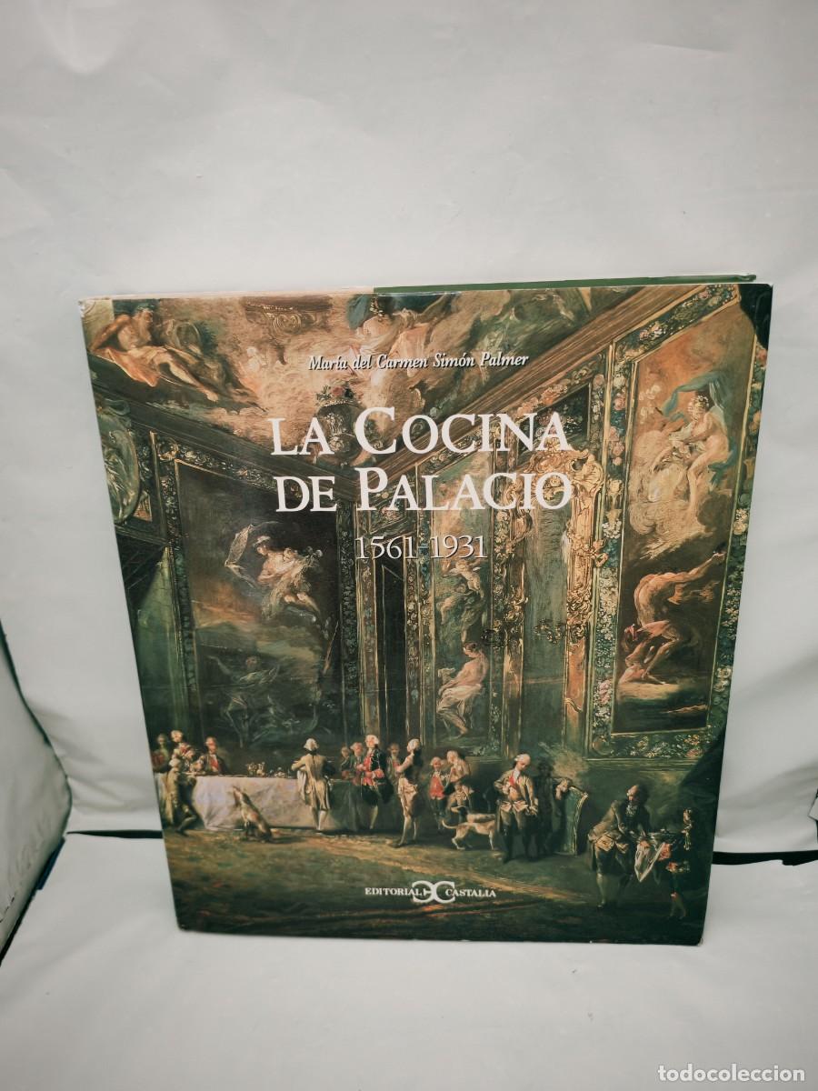 Second hand books: La cocina de Palacio 1561-1931 (Primera edici&oacute;n, tapa dura)