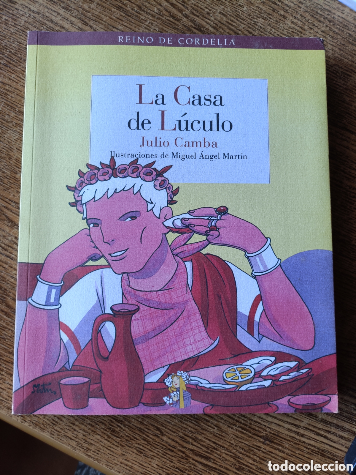 Libros de segunda mano: La casa de L&uacute;culo, Julio Camba. Reino de Cordelia. Ensayo, gastronom&iacute;a ilustra Miguel &Aacute;ngel Mart&iacute;n