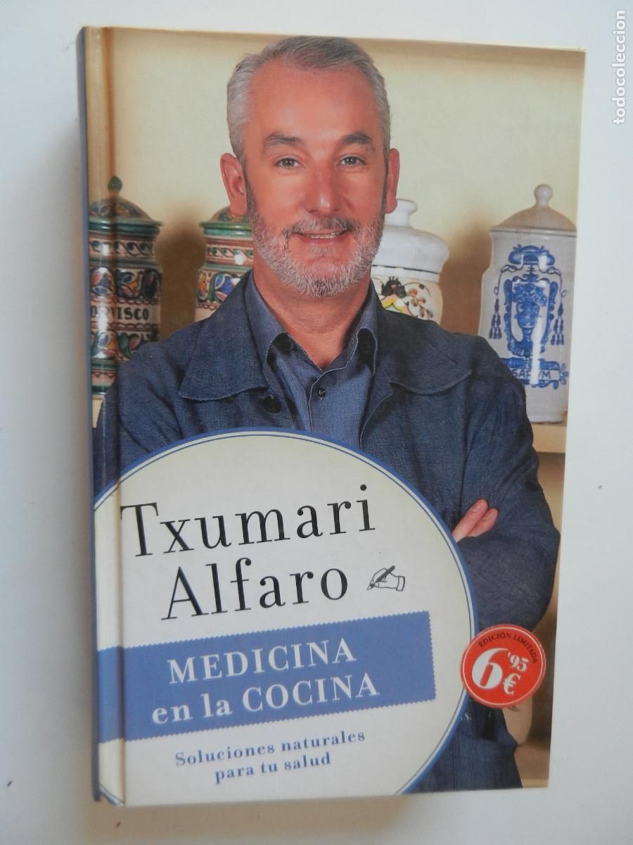 Libros de segunda mano: MEDICINA EN LA COCINA - TXUMARI ALFARO - EDICIONES B 2008.