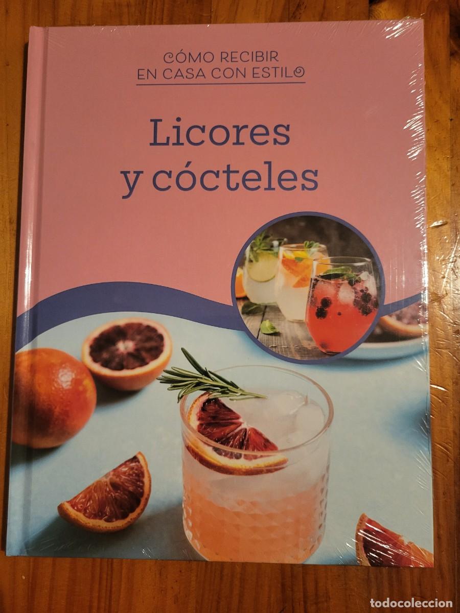 Libros de segunda mano: C&Oacute;MO RECIBIR EN CASA CON ESTILO. LICORES Y C&Oacute;CTELES