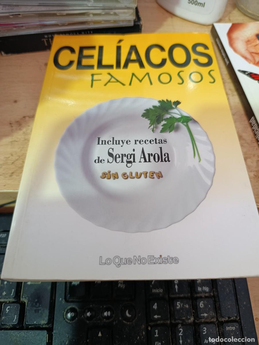 Gebrauchte B&uuml;cher: CELIACOS FAMOSOS. INCLUYE RECETAS DE SERGI AROLA. SIN GLUTEN. EST33B1EST33B1