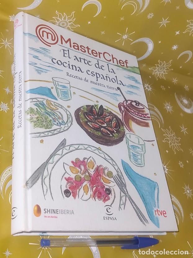 Libros de segunda mano: MasterChef - El arte de la cocina espa&ntilde;ola - Recetas de nuestra tierra - Rtve Espasa 2023
