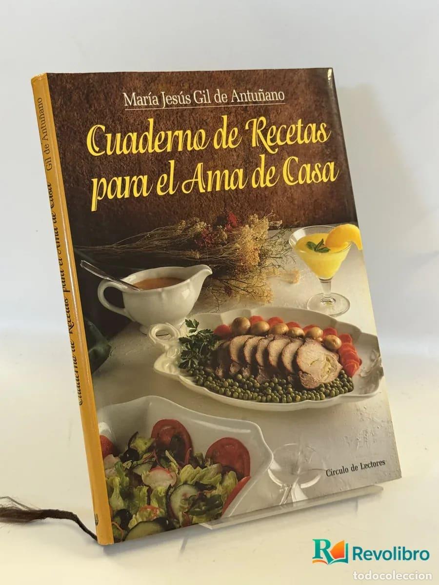 Libros de segunda mano: Cuaderno de Recetas para el Ama de Casa - Mar&iacute;a Jes&uacute;s Gil de Antu&ntilde;ano