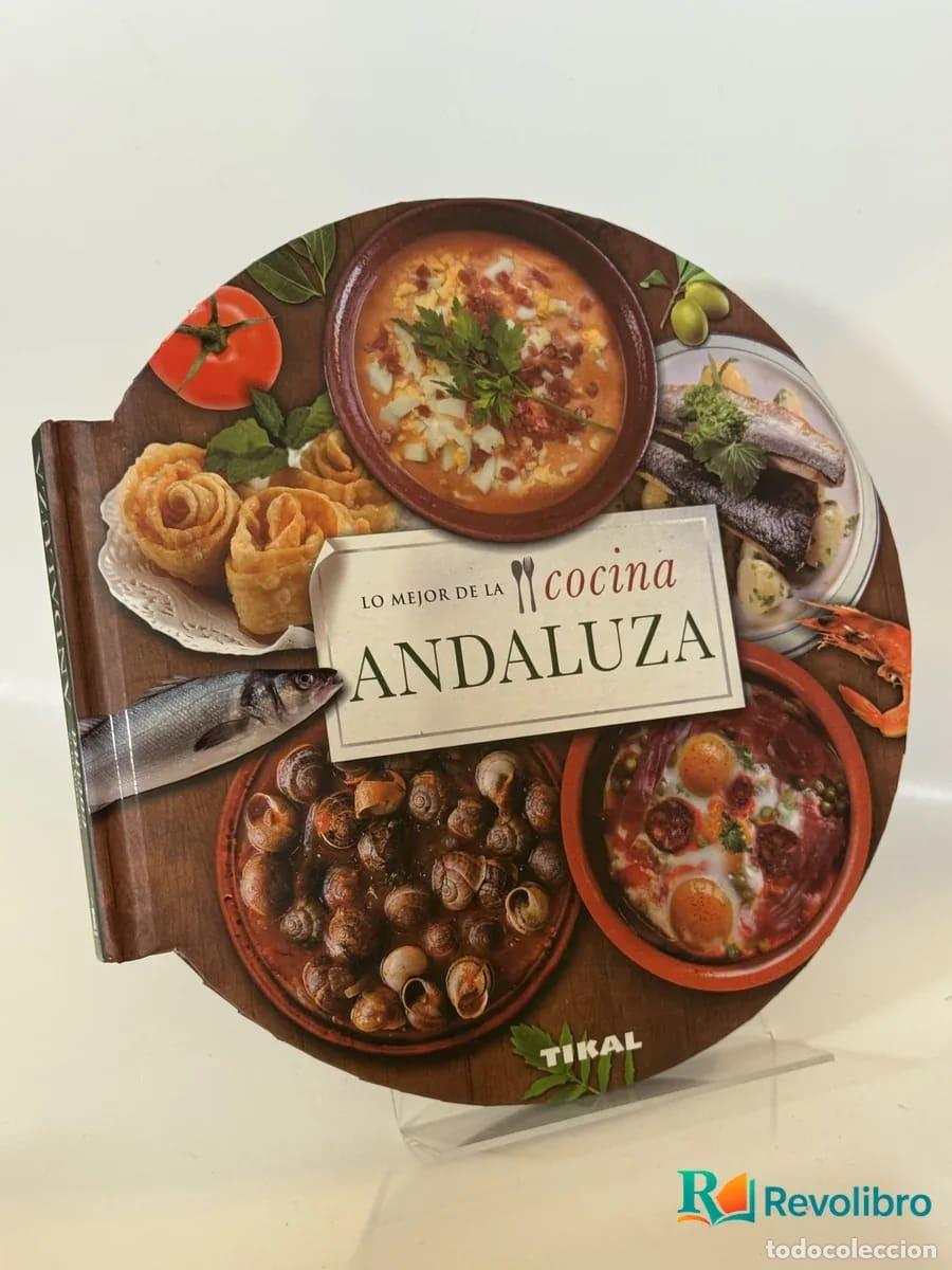 Libros de segunda mano: Lo mejor de la cocina andaluza - Equipo Tikal