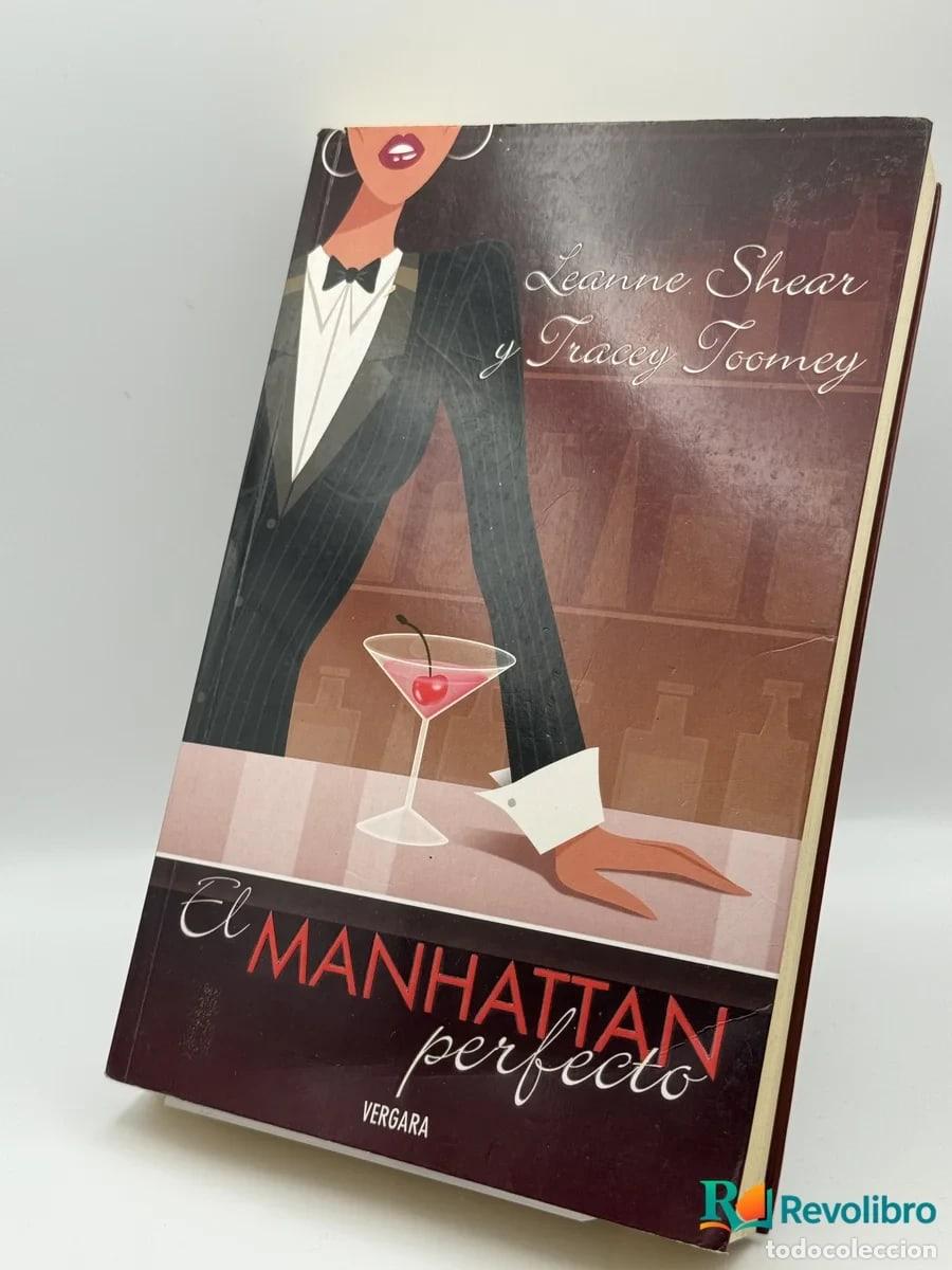 Libros de segunda mano: El Manhattan perfecto - Leanne Shear y Tracey Toomey