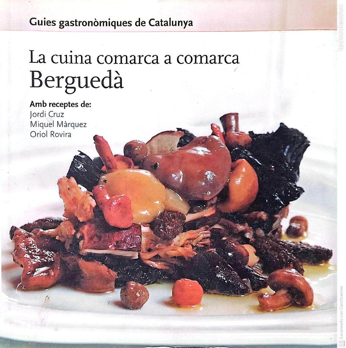 Libros de segunda mano: La cuina comarca a comarca: Bergued&agrave;. Guies gastron&ograve;miques de Cataluya. Escrito en Catal&aacute;n. Amb rece