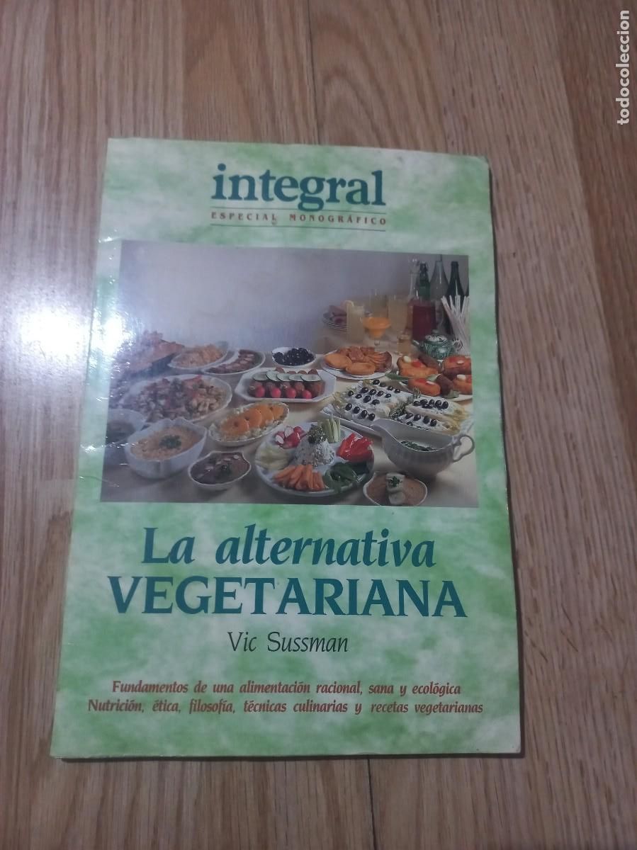 Libros de segunda mano: LA ALTERNATIVA VEGETARIANA, ESPECIAL MONOGRAFICO 9 DE INTEGRAL
