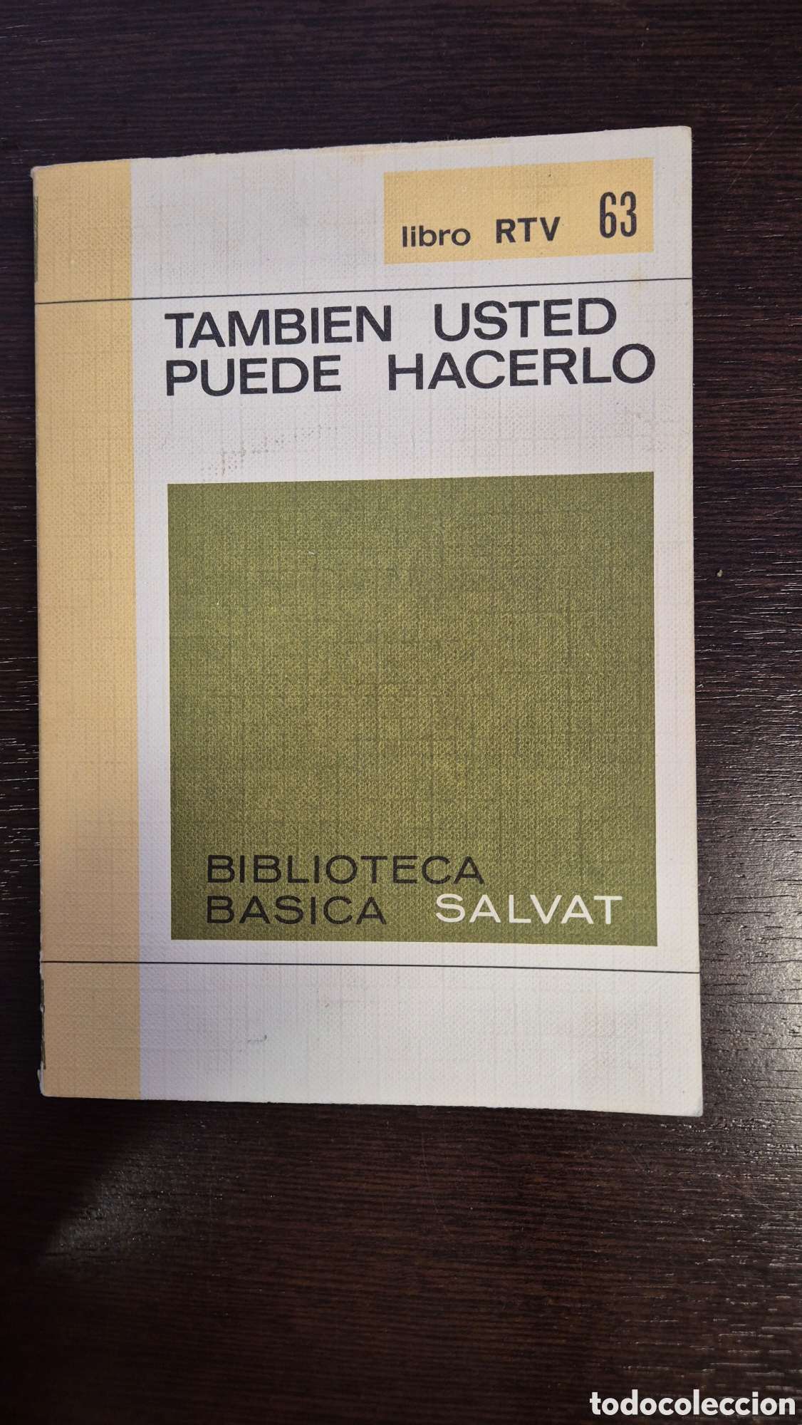 Libros de segunda mano: Tambi&eacute;n usted puede hacerlo. Manual pr&aacute;ctico del hogar (Libro RTV n&ordm; 63)