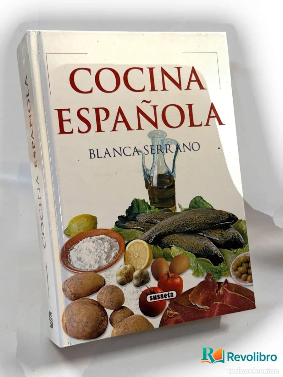Libros de segunda mano: Cocina Espa&ntilde;ola - Blanca Serrano