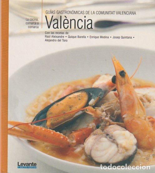Libros de segunda mano: * LA COCINA PASO A PASO * Val&egrave;ncia Gu&iacute;as Gastronomicas de la Comunidad Valenciana ; 1