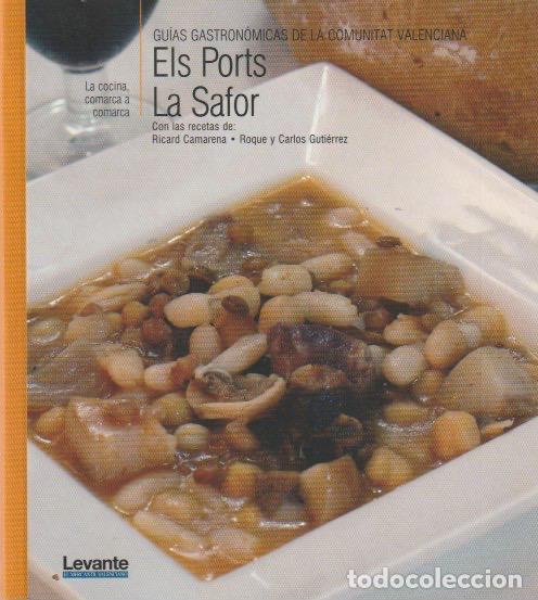 Libros de segunda mano: * LA COCINA PASO A PASO * COMUNIDAD VALENCIANA * Els Ports. La Safor