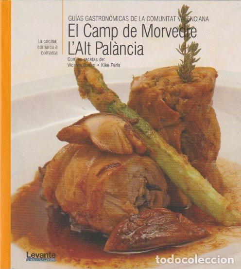 Libros de segunda mano: * LA COCINA PASO A PASO * COMUNIDAD VALENCIANA * el Camp de Morvedre. L'Alt Pal&agrave;ncia