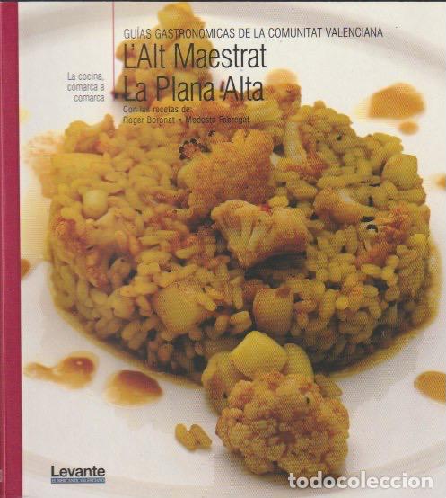 Libros de segunda mano: * LA COCINA PASO A PASO * COMUNIDAD VALENCIANA * L'Alt Maestrat. La Plana Alta