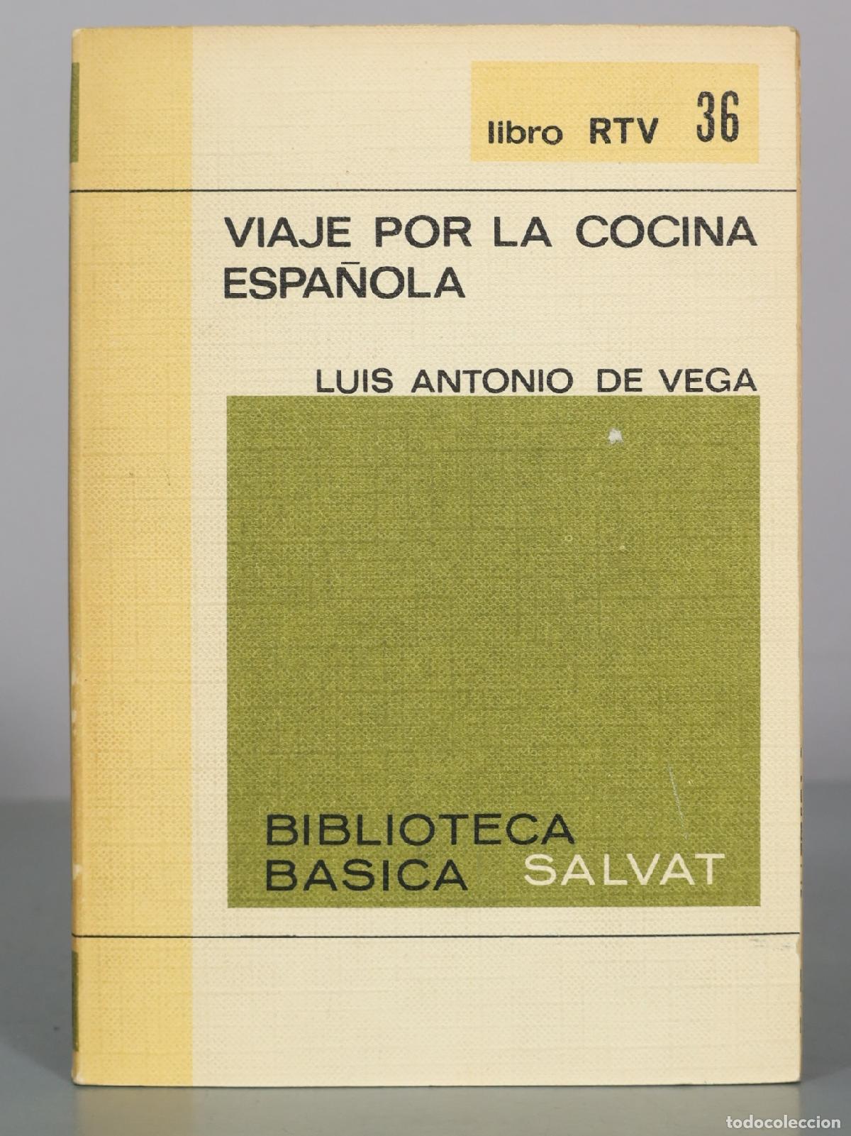 Libros de segunda mano: Viaje por la cocina espa&ntilde;ola - Luis Antonio de Vega - Salvat
