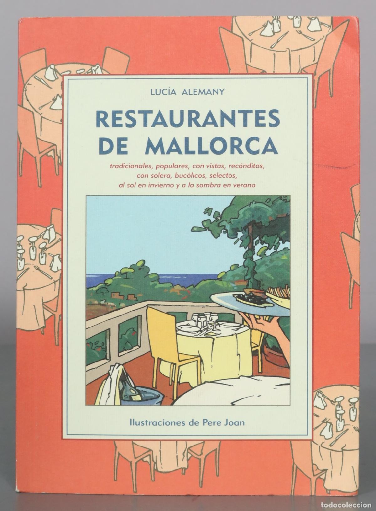 Libros de segunda mano: Restaurantes de Mallorca - Luc&iacute;a Alemany - Edicions La Foradada