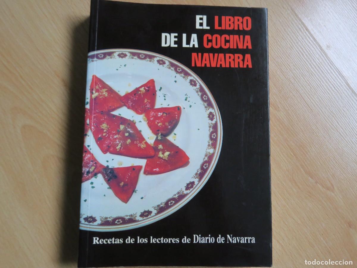 Libros de segunda mano: EL LIBRO DE LA COCINA NAVARRA, RECETAS DE LOS LECTORES DE DIARIO DE NAVARRA