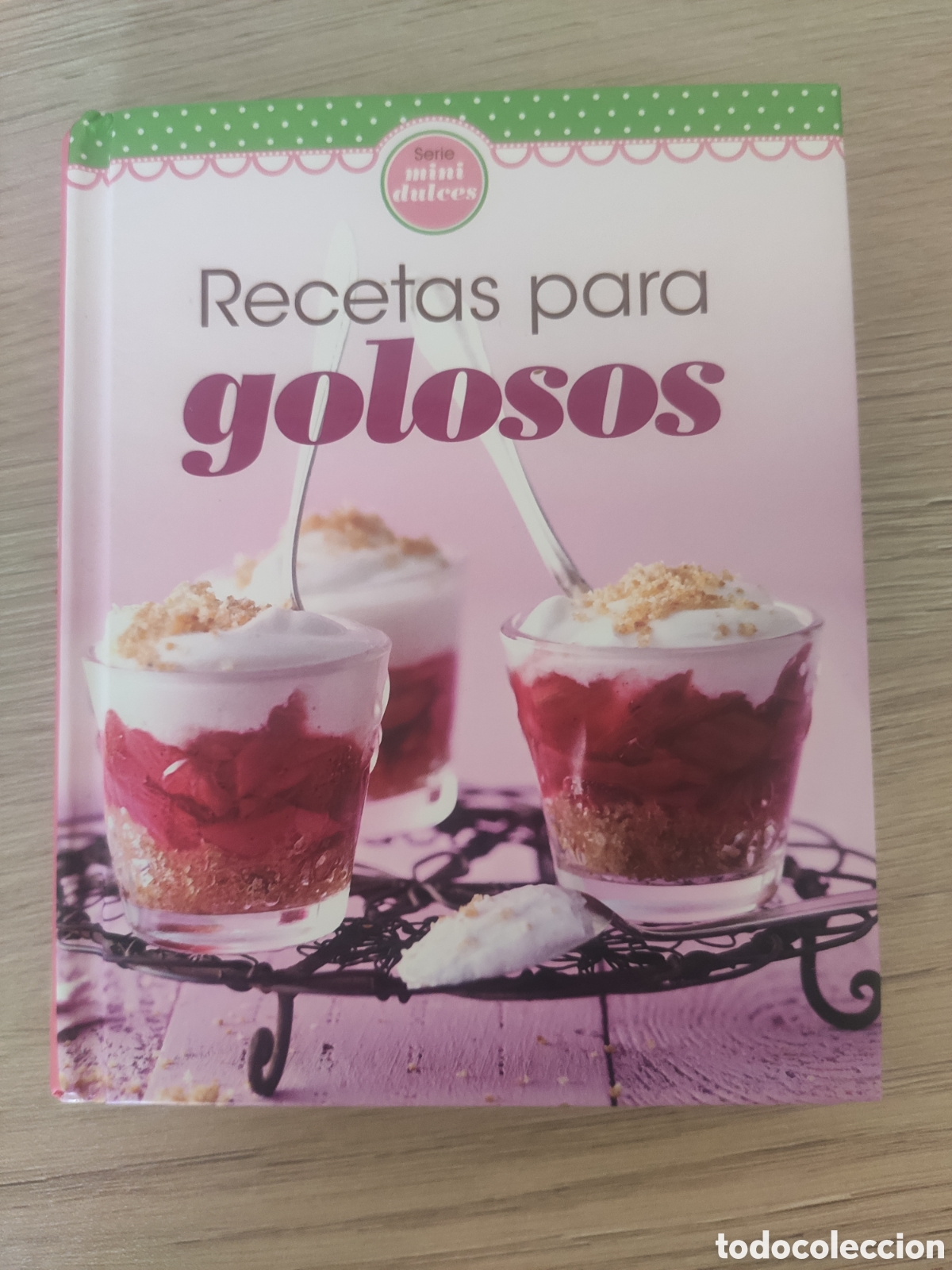 Libros de segunda mano: Libro Recetas para golosos - Serie mini dulces (Tapa dura)