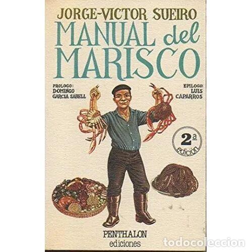 Livros em segunda m&atilde;o: Manual del Marisco - Jorge-victor Sueiro - Penthalon Ediciones - Textos L&uacute;dicos de Pantagruel
