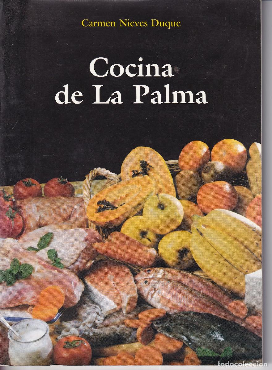 Libros de segunda mano: COCINA DE LA PALMA - CARMEN NIEVES DUQUE