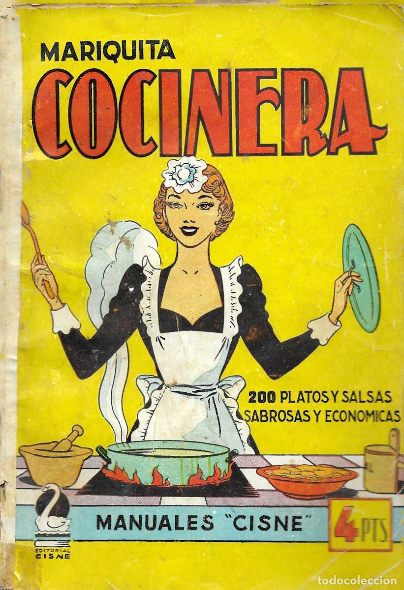 Libros de segunda mano: Mariquita Cocinera. 200 platos y salsas sabrosas y economicas