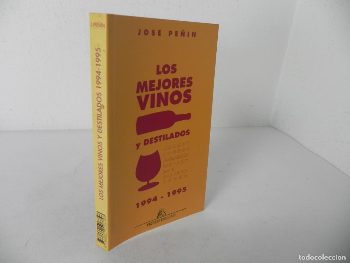 Libros de segunda mano: LOS MEJORES VINOS Y DESTILADOS (1994-1995) JOS&Eacute; PE&Ntilde;IN - PI & ERRE EDICIONES-1994