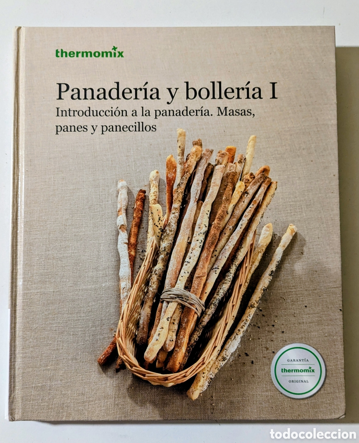 Libros de segunda mano: Panader&iacute;a y boller&iacute;a I Introducci&oacute;n a la panader&iacute;a. Masas, panes y panecillos Thermomix. VORWERK.
