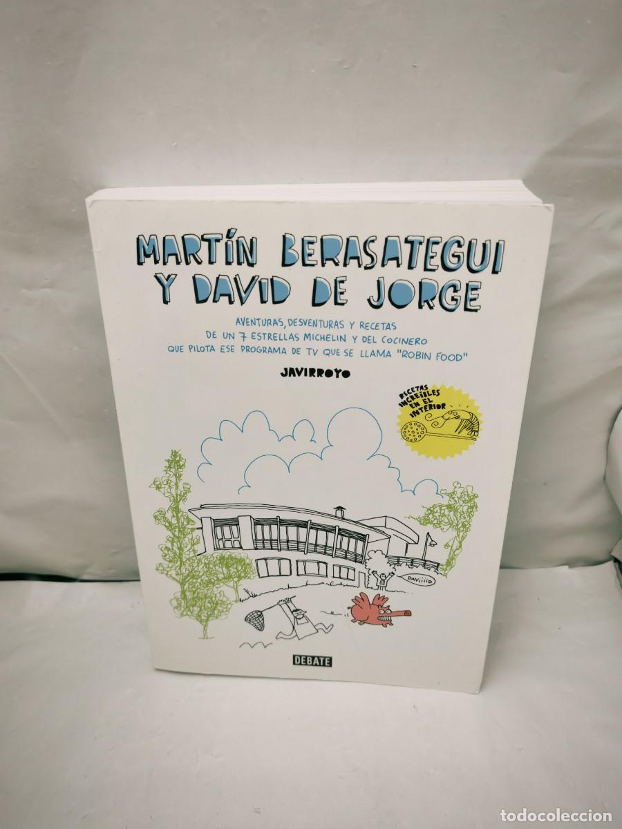Libri di seconda mano: Mart&iacute;n Berasategui y David de Jorge: Aventuras, desventuras y recetas