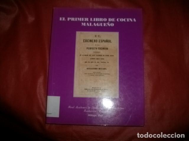 Libros de segunda mano: EL PRIMER LIBRO DE COCINA MALAGUE&Ntilde;O (FACS&Iacute;MIL) - GUILLERMO MOYANO (M&Aacute;LAGA)