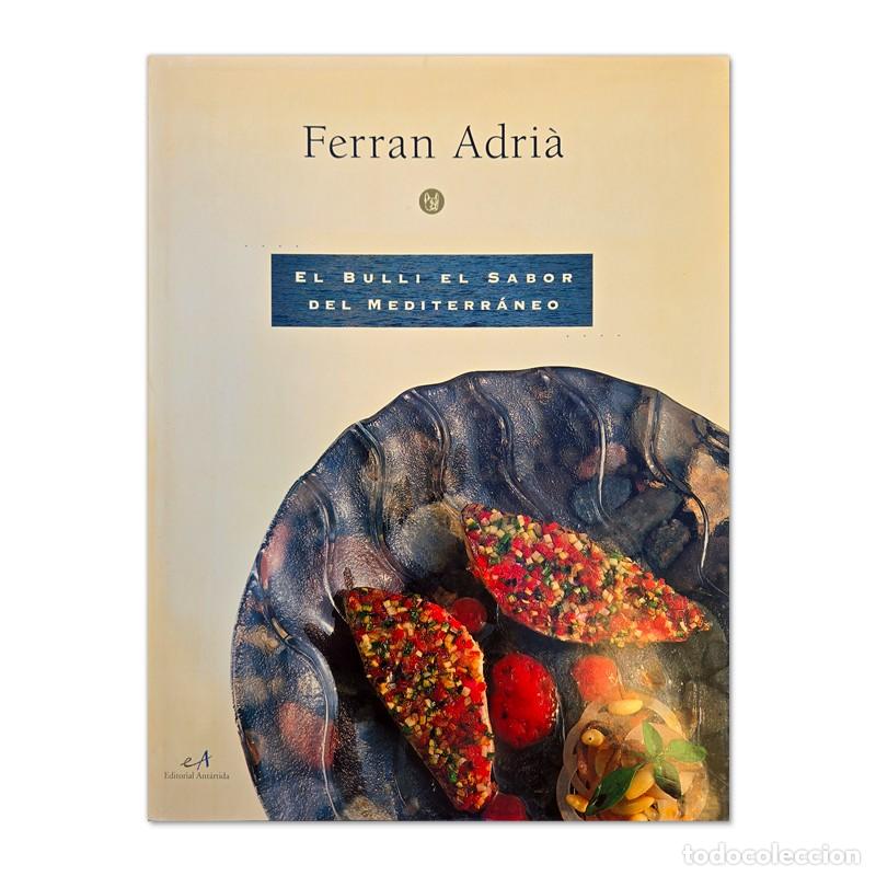 Libros de segunda mano: El Bulli el sabor del Mediterr&aacute;neo