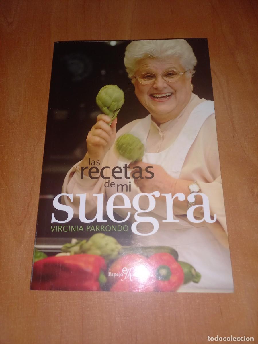 Libros de segunda mano: LAS RECETAS DE MI SUEGRA - VIRGINIA PARRONDO