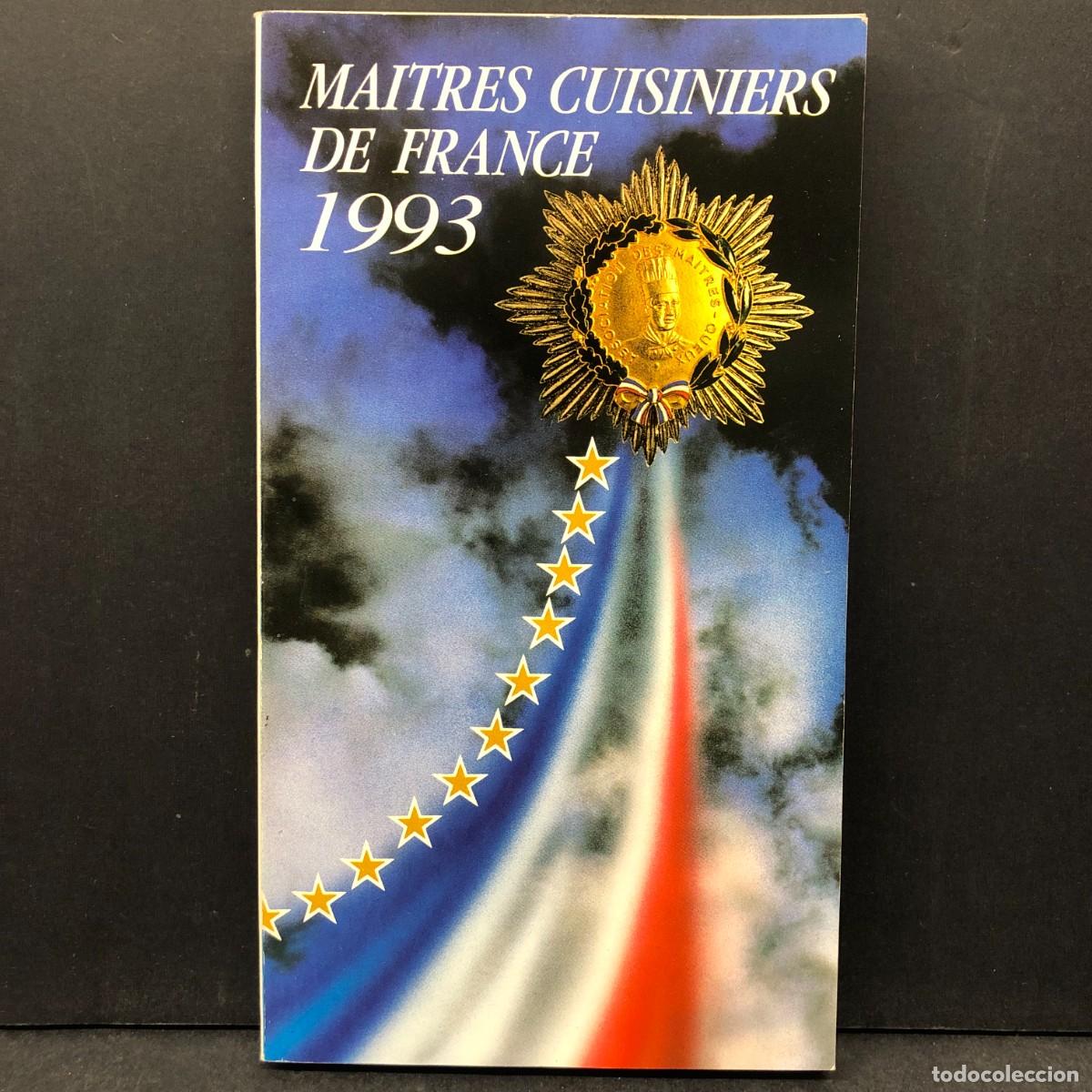 Libros de segunda mano: MAITRES CUISINIERS DE FRANCE - GUIDE 1993 - EDITORIAL DU PR&Eacute;SIDENT JEAN SCHLLINGER / 1044